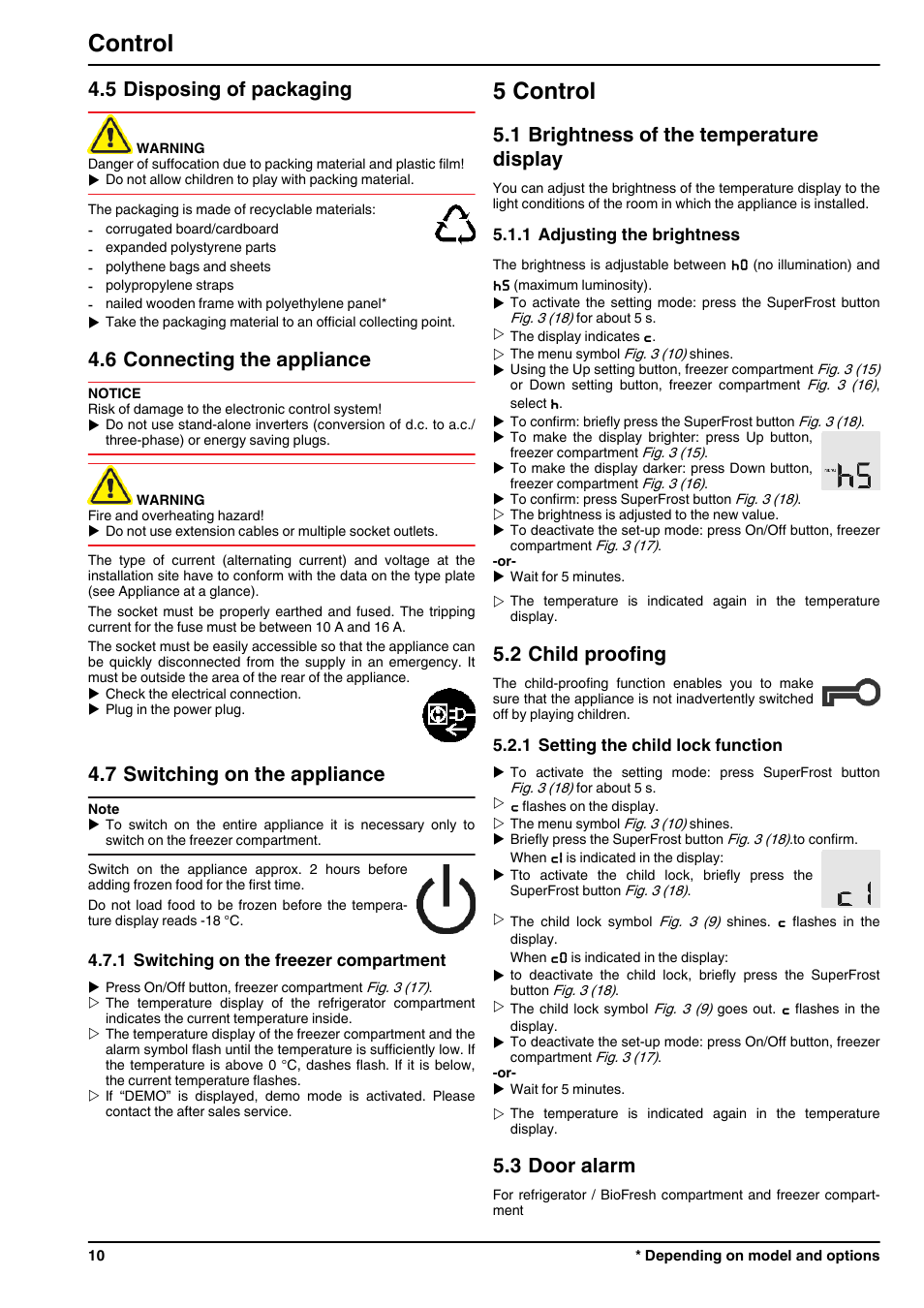 5disposing of packaging, 6connecting the appliance, 7switching on the appliance | 1switching on the freezer compartment, 5control, 1brightness of the temperature display, 1adjusting the brightness, 2child proofing, 1setting the child lock function, 3door alarm | Liebherr CBNPgb 3956 Premium BioFresh NoFrost User Manual | Page 10 / 20