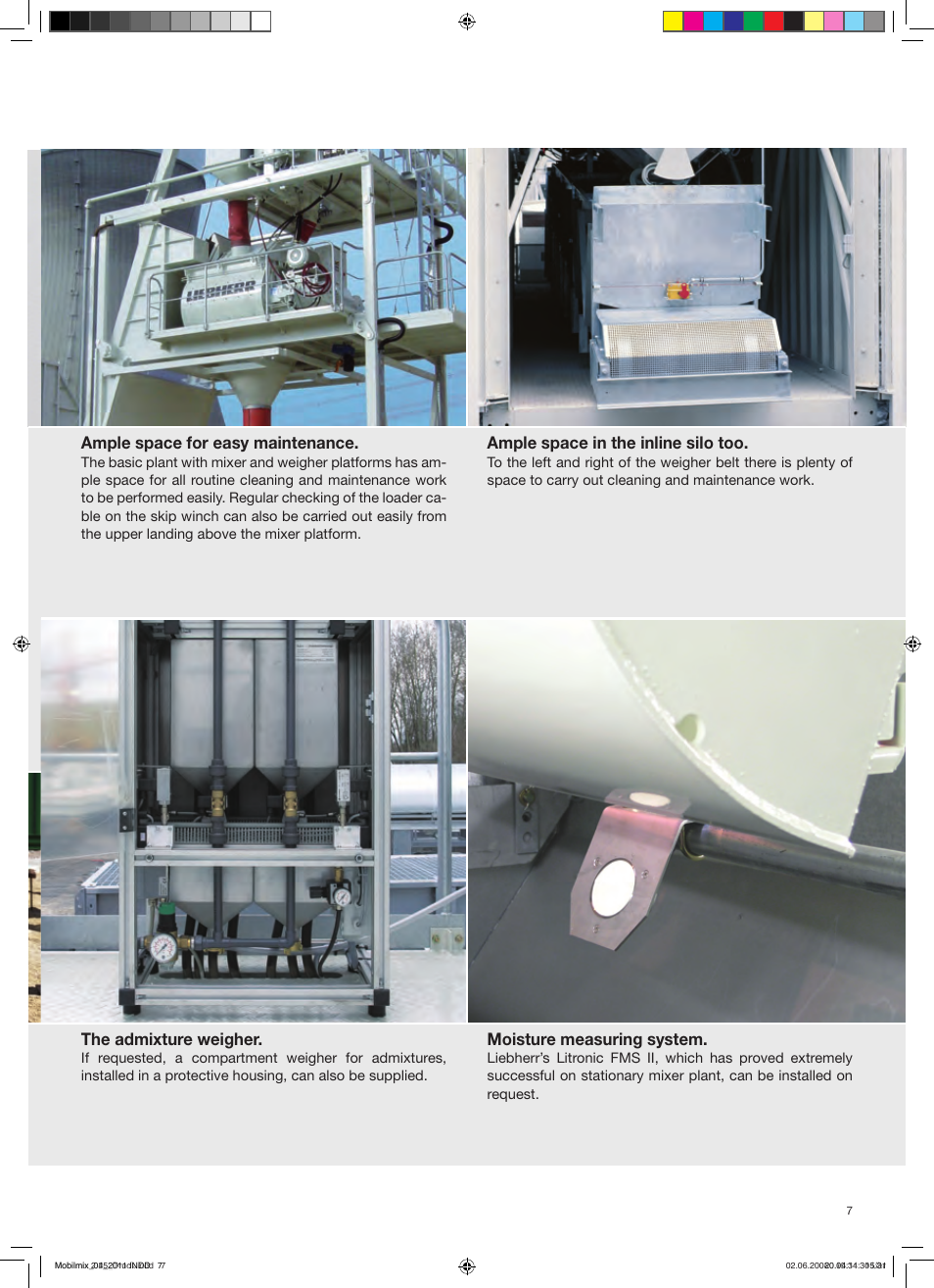 The admixture weigher, Moisture measuring system, Ample space for easy maintenance | Ample space in the inline silo too | Liebherr Mobilmix 2-25 User Manual | Page 7 / 8