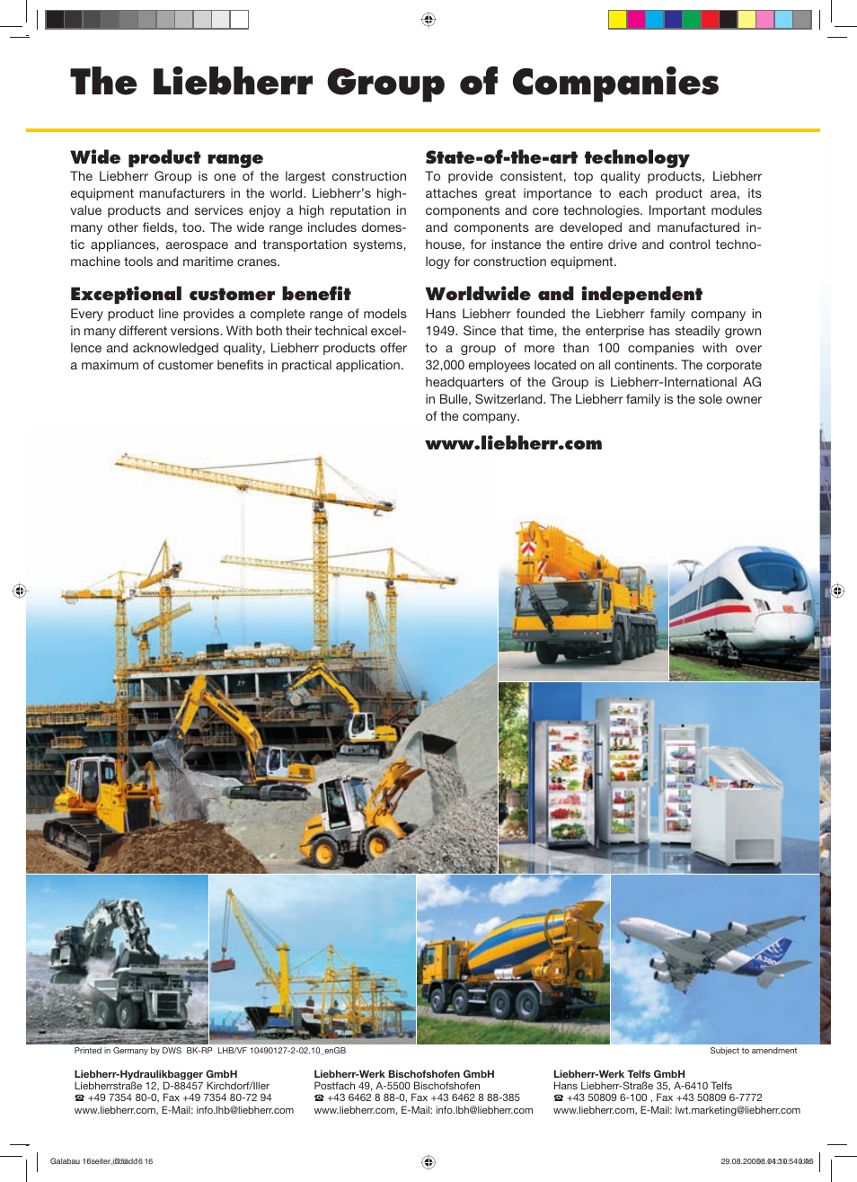 The liebherr group of companies, Wide product range, Exceptional customer benefit | State-of-the-art technology, Worldwide and independent | Liebherr PR 724 Litronic User Manual | Page 16 / 16