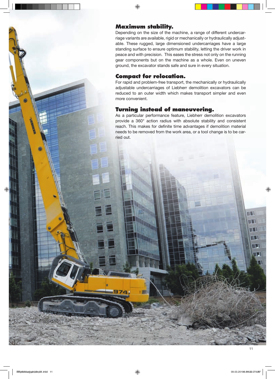Maximum stability, Compact for relocation, Turning instead of maneuvering | Liebherr R 954 C Litronic Demolition User Manual | Page 11 / 16