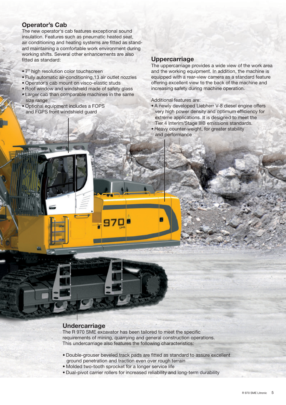 Undercarriage, Uppercarriage, Operator’s cab | Liebherr R 970 SME User Manual | Page 5 / 16