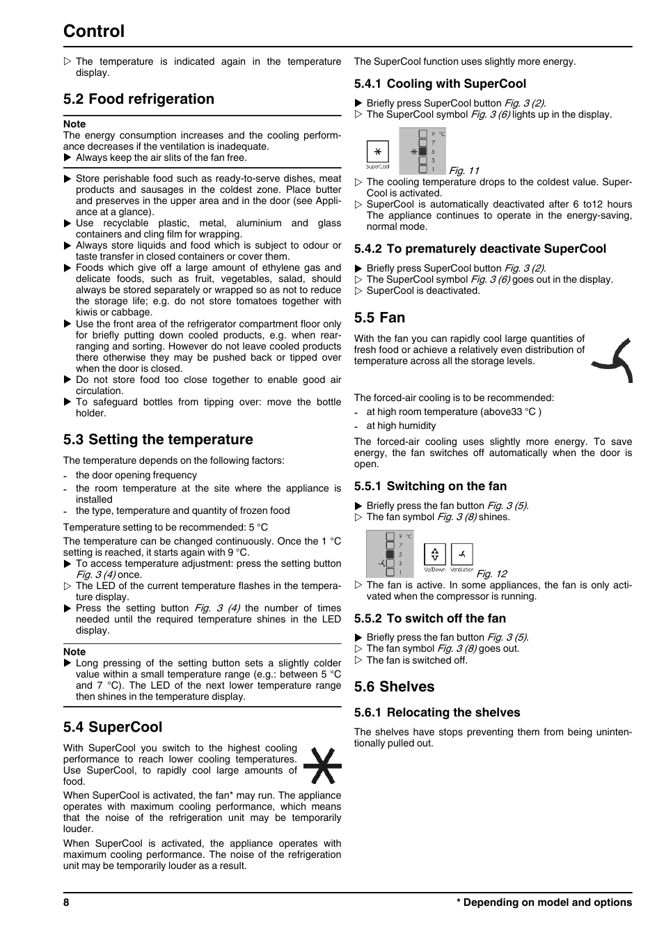 2food refrigeration, 3setting the temperature, 4supercool | 1cooling with supercool, 2to prematurely deactivate supercool, 5fan, 1switching on the fan, 2to switch off the fan, 6shelves, 1relocating the shelves | Liebherr KP 2620 Comfort User Manual | Page 8 / 12