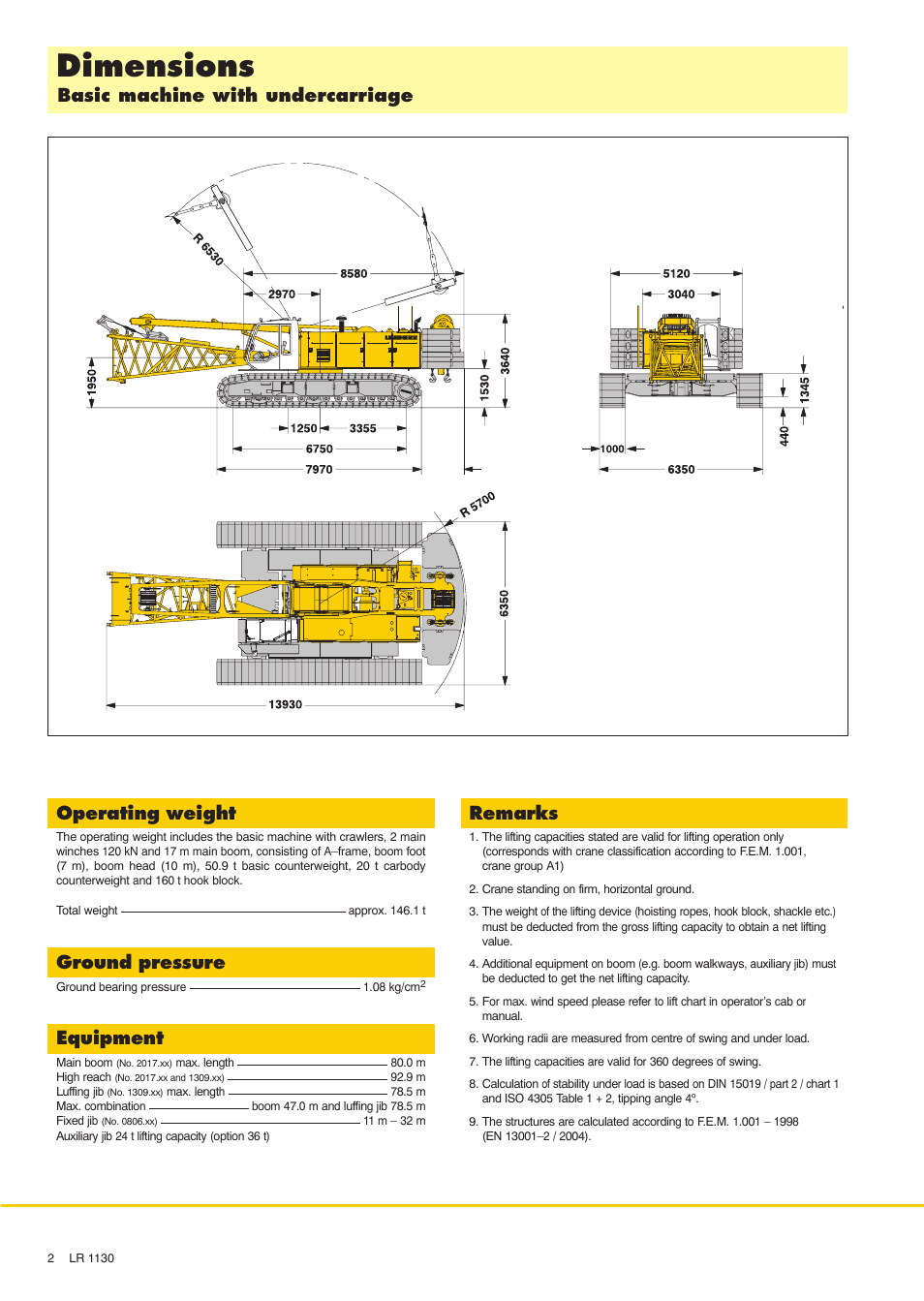 Dimensions, Operating weight, Ground pressure | Basic machine with undercarriage equipment, Remarks | Liebherr LR 1130 User Manual | Page 2 / 24