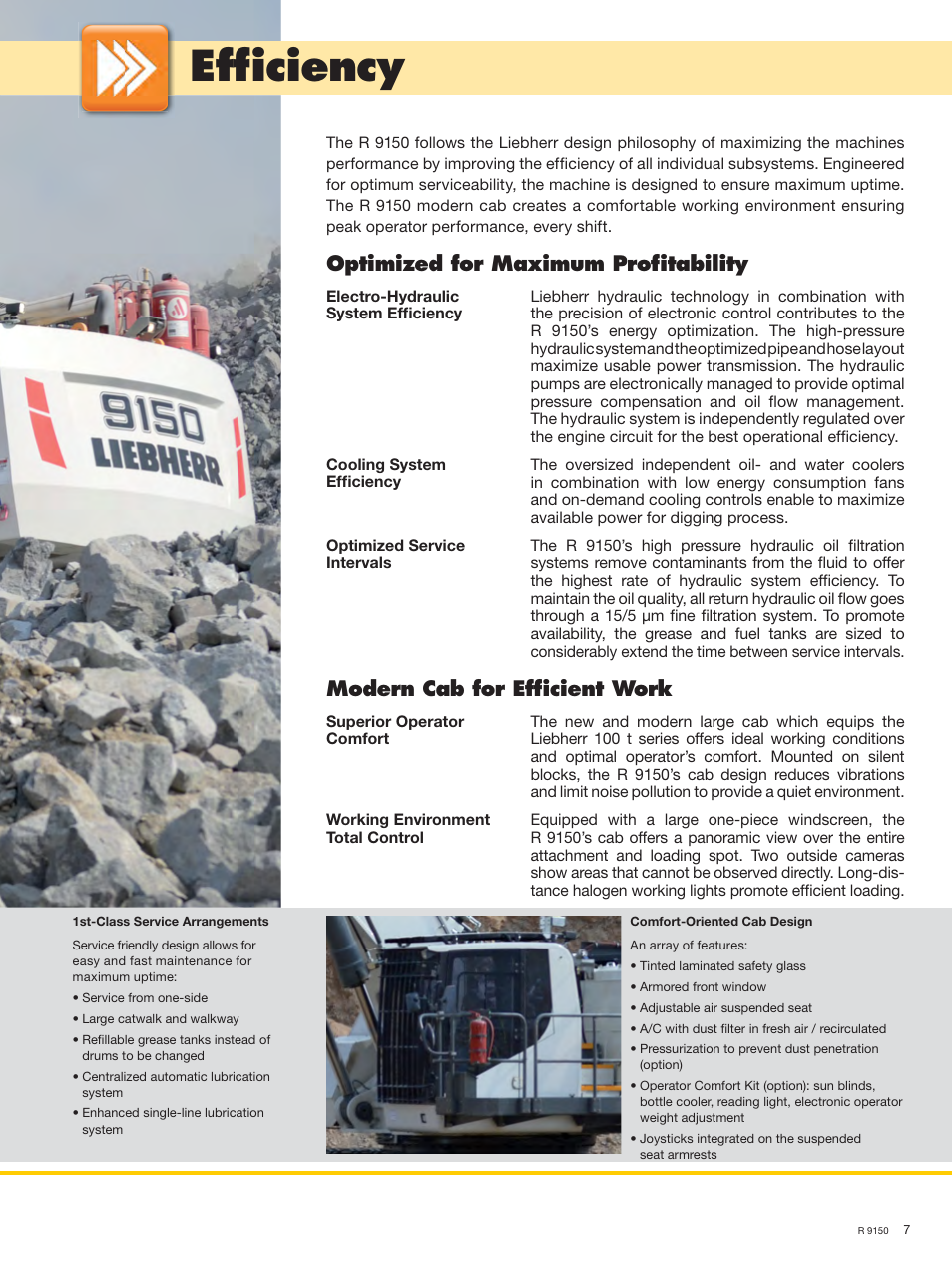 Efﬁ ciency, Optimized for maximum proﬁ tability, Modern cab for efﬁ cient work | Liebherr R 9150 User Manual | Page 7 / 22