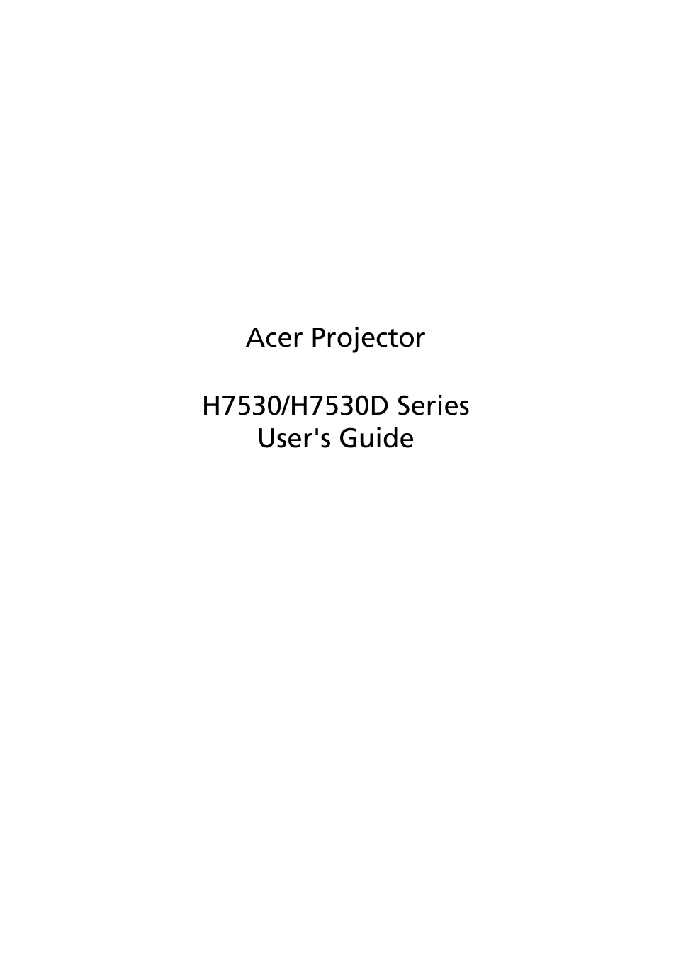 Acer H7530 Series User Manual | 58 pages