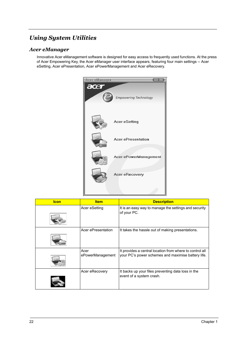 Using system utilities, Acer emanager, Launch keys” on page 20 | Acer 3510 User Manual | Page 29 / 125