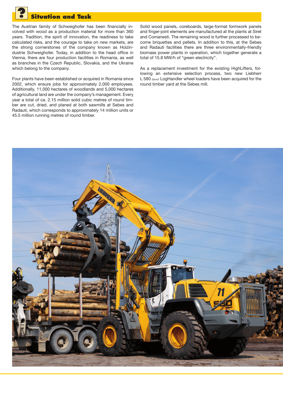 Situation and task | Liebherr L 580 LogHandler User Manual | Page 2 / 4