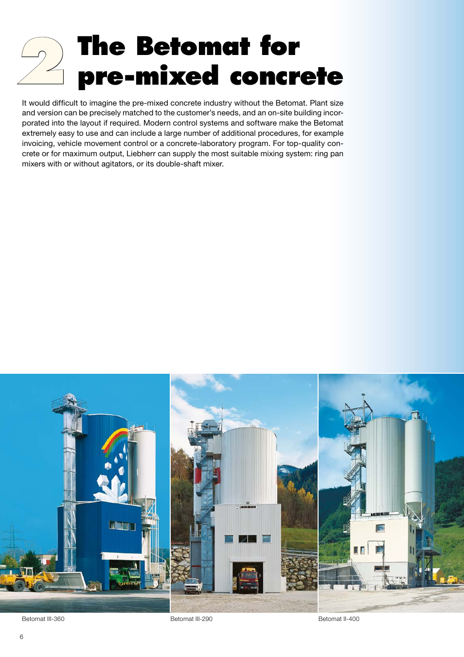 The betomat for pre-mixed concrete | Liebherr Mixing Towers User Manual | Page 6 / 24