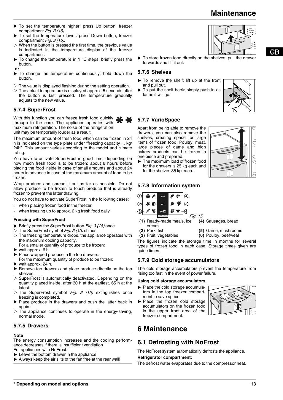 4superfrost, 5drawers, 6shelves | 7variospace, 8information system, 9cold storage accumulators, 6maintenance, 1defrosting with nofrost, 6 maintenance, Maintenance | Liebherr CBNPes 3756 Premium BioFresh NoFrost User Manual | Page 13 / 18