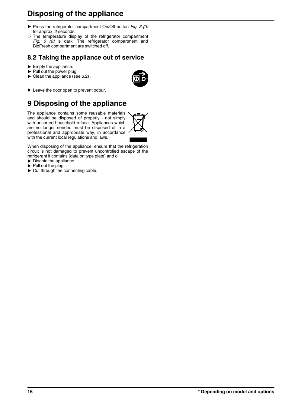 2taking the appliance out of service, 9disposing of the appliance, 9 disposing of the appliance | Disposing of the appliance, 2 taking the appliance out of service | Liebherr CBNPes 3756 Premium BioFresh NoFrost User Manual | Page 16 / 18