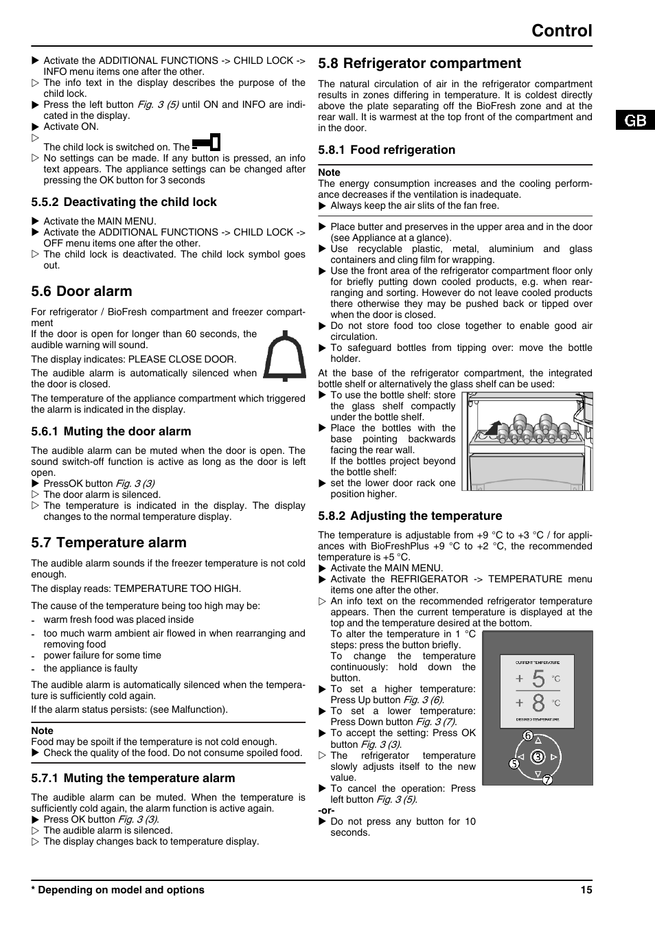 2deactivating the child lock, 6door alarm, 1muting the door alarm | 7temperature alarm, 1muting the temperature alarm, 8refrigerator compartment, 1food refrigeration, 2adjusting the temperature, Control, 6 door alarm | Liebherr CBNPes 3967 PremiumPlus BioFresh NoFrost User Manual | Page 15 / 26
