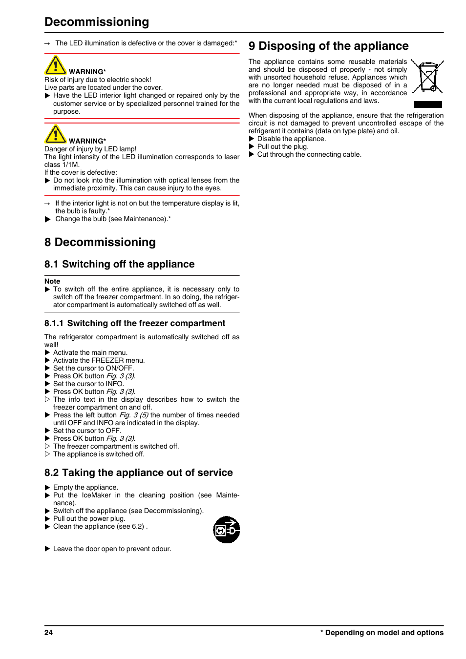 8decommissioning, 1switching off the appliance, 1switching off the freezer compartment | 2taking the appliance out of service, 9disposing of the appliance, 8 decommissioning, 9 disposing of the appliance, Decommissioning, 1 switching off the appliance, 2 taking the appliance out of service | Liebherr CBNPes 3967 PremiumPlus BioFresh NoFrost User Manual | Page 24 / 26