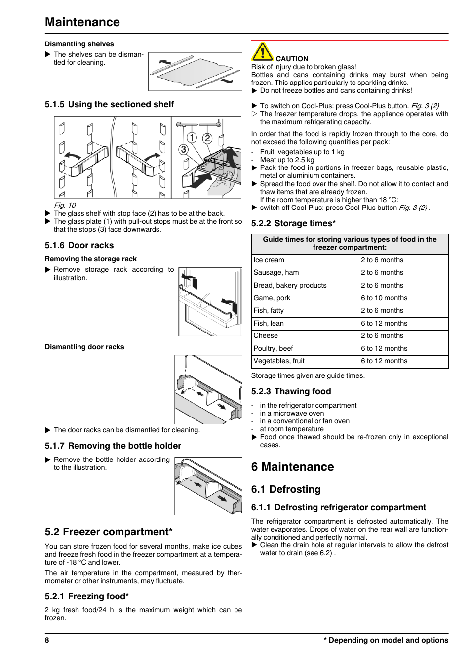 5using the sectioned shelf, 6door racks, 7removing the bottle holder | 2freezer compartment, 1freezing food, 2storage times, 3thawing food, 6maintenance, 1defrosting, 1defrosting refrigerator compartment | Liebherr K 2734 Comfort User Manual | Page 8 / 12