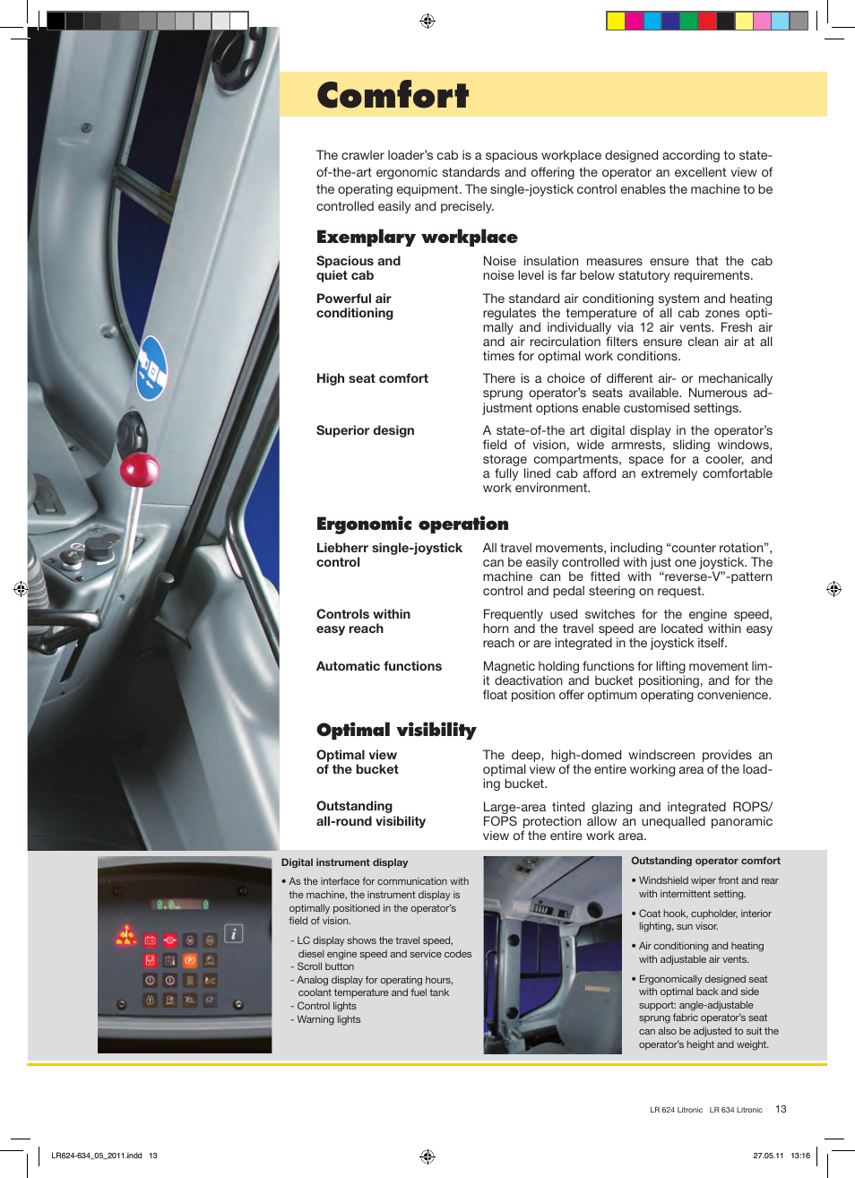 Comfort, Exemplary workplace, Ergonomic operation | Optimal visibility | Liebherr LR 634 Litronic User Manual | Page 13 / 20