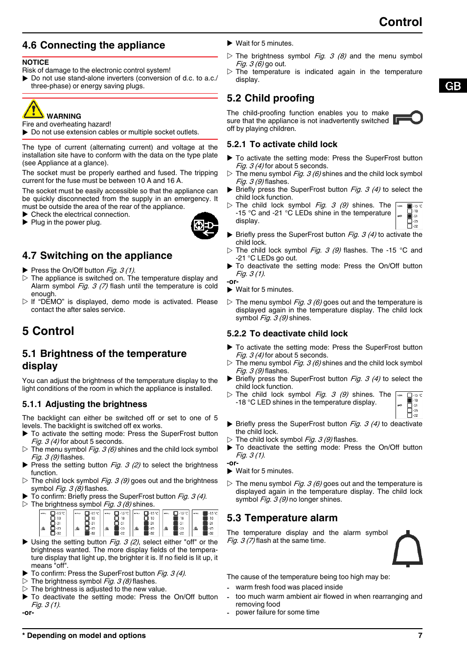 6connecting the appliance, 7switching on the appliance, 5control | 1brightness of the temperature display, 1adjusting the brightness, 2child proofing, 1to activate child lock, 2to deactivate child lock, 3temperature alarm, 5 control | Liebherr G 1213 User Manual | Page 7 / 12