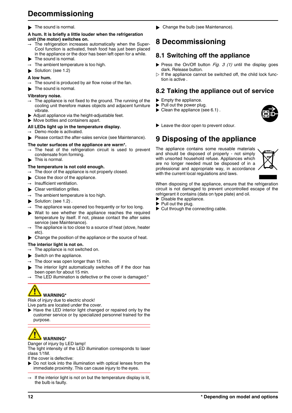 8decommissioning, 1switching off the appliance, 2taking the appliance out of service | 9disposing of the appliance, 8 decommissioning, 9 disposing of the appliance, Decommissioning, 1 switching off the appliance, 2 taking the appliance out of service | Liebherr KB 4210 Comfort BioFresh User Manual | Page 12 / 12