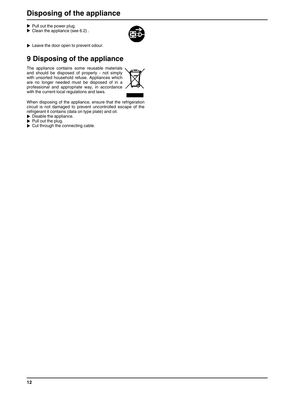 9disposing of the appliance, 9 disposing of the appliance, Disposing of the appliance | Liebherr CNsl 3033 Comfort NoFrost User Manual | Page 12 / 12