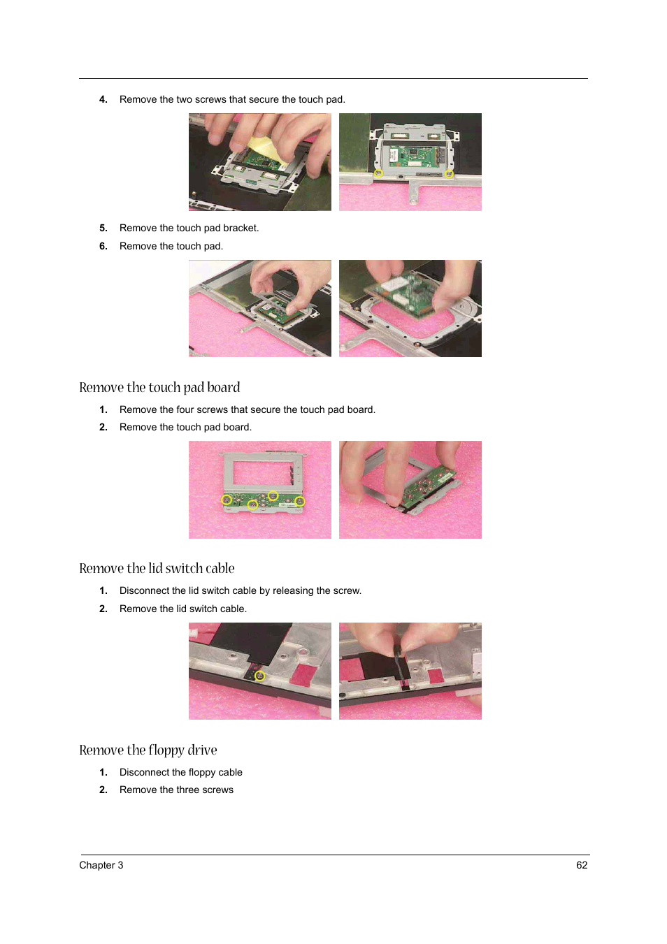 Remove the touch pad board, Remove the lid switch cable, Remove the floppy drive | Acer 1710 User Manual | Page 71 / 118