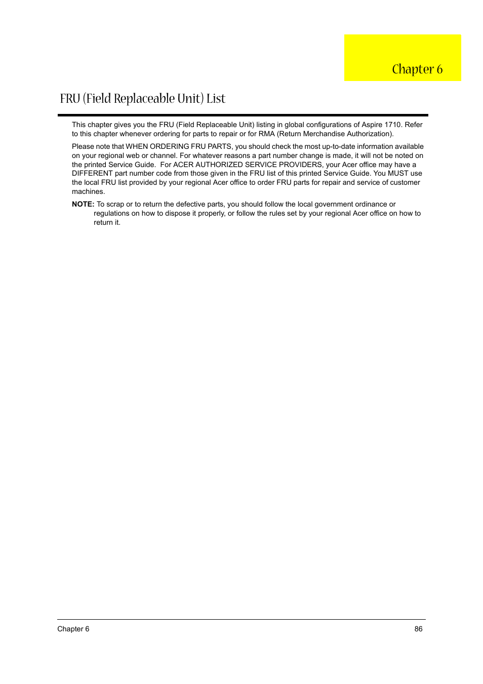 Fru (field replaceable unit) list, Fru (field replaceable unit) list chapter 6 | Acer 1710 User Manual | Page 95 / 118