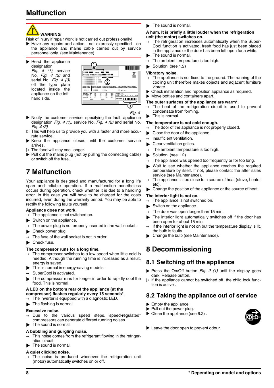 7malfunction, 8decommissioning, 1switching off the appliance | 2taking the appliance out of service, 7 malfunction, 8 decommissioning, Malfunction, 1 switching off the appliance, 2 taking the appliance out of service | Liebherr UIK 1424 Comfort User Manual | Page 8 / 10