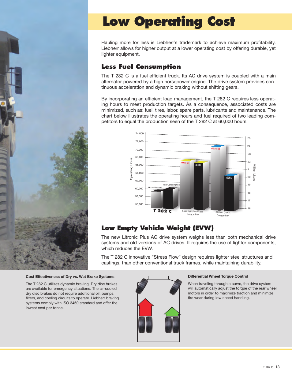 Low operating cost, Less fuel consumption, Low empty vehicle weight (evw) | Liebherr T 282 C User Manual | Page 13 / 22
