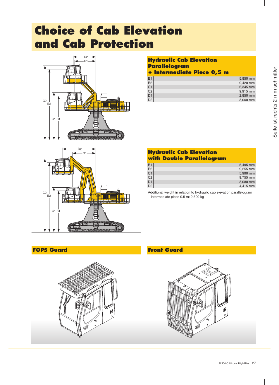 Choice of cab elevation and cab protection, Seite ist r echts 2 mm schmäler | Liebherr R 954 C Litronic High Rise User Manual | Page 27 / 30