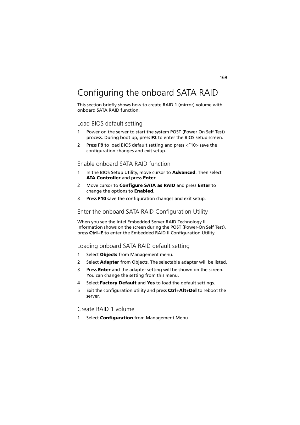 Configuring the onboard sata raid, Load bios default setting, Enable onboard sata raid function | Enter the onboard sata raid configuration utility, Loading onboard sata raid default setting, Create raid 1 volume | Acer Network Device Altos R520 User Manual | Page 179 / 184