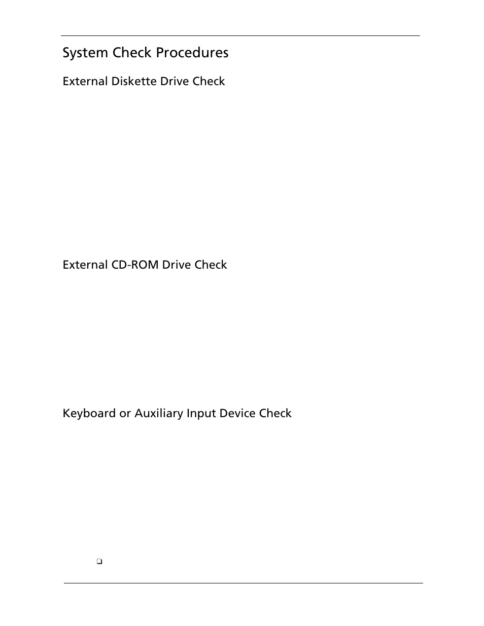 System check procedures, External diskette drive check, External cd-rom drive check | Keyboard or auxiliary input device check | Acer 5220G User Manual | Page 114 / 180