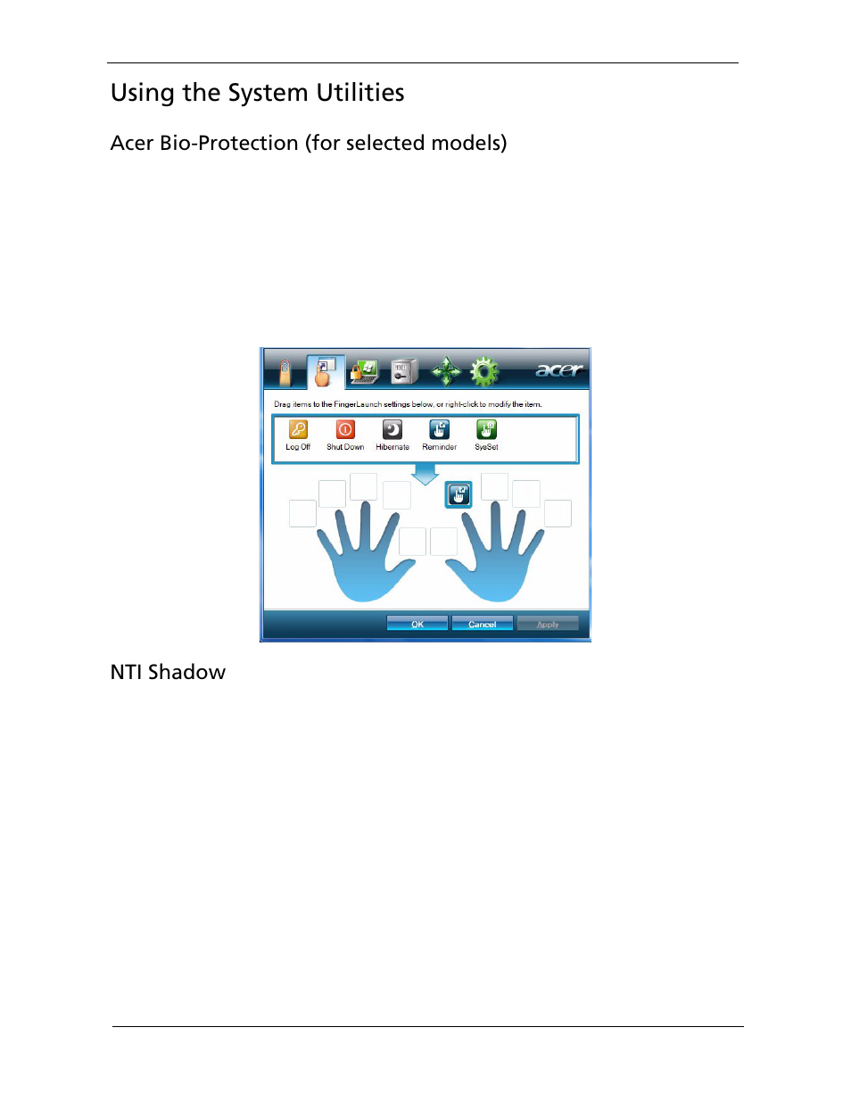 Using the system utilities, Acer bio-protection (for selected models), Nti shadow | Acer 5220G User Manual | Page 36 / 180