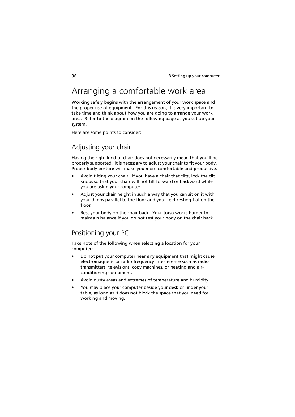 Arranging a comfortable work area, Adjusting your chair, Positioning your pc | Acer 5600 series User Manual | Page 42 / 122