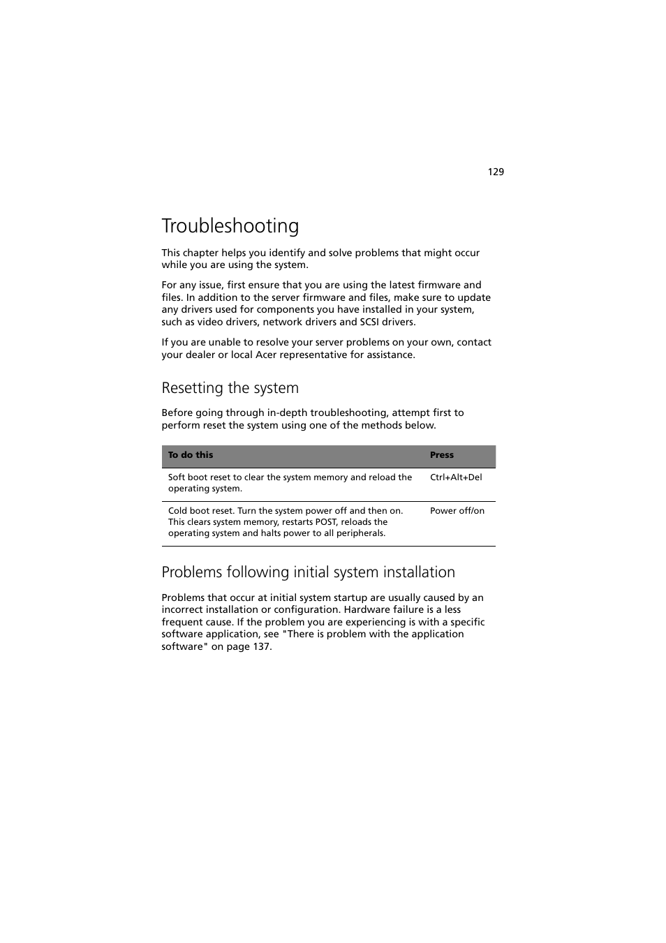 Troubleshooting, Resetting the system, Problems following initial system installation | Acer Altos R910 Series User Manual | Page 139 / 192