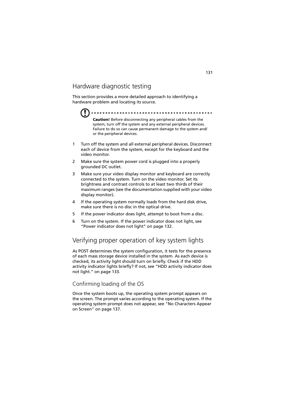 Hardware diagnostic testing, Verifying proper operation of key system lights, Confirming loading of the os | Acer Altos R910 Series User Manual | Page 141 / 192