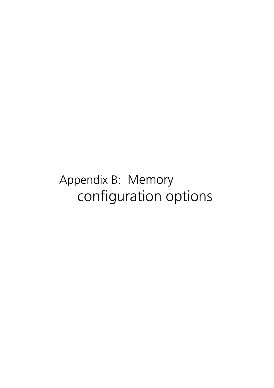 Appendix b: memory configuration options, Configuration options | Acer Altos R910 Series User Manual | Page 165 / 192