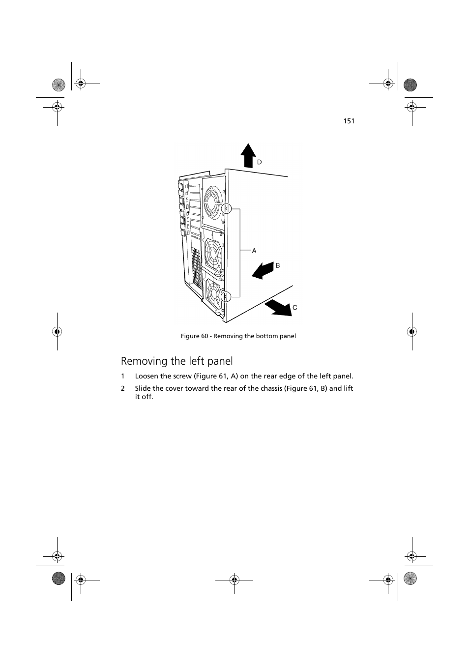Removing the left panel | Acer Altos G900 User Manual | Page 167 / 248