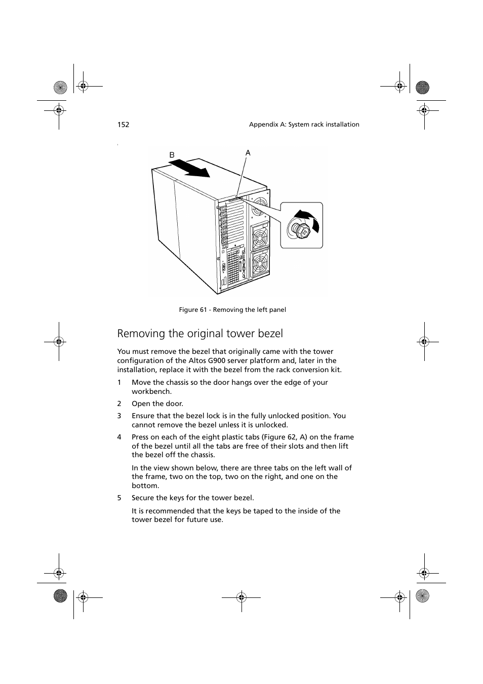 Removing the original tower bezel | Acer Altos G900 User Manual | Page 168 / 248