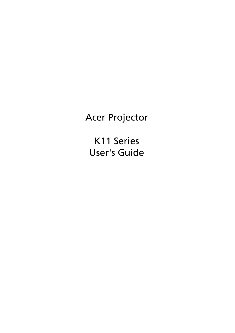 Acer K11 User Manual | 47 pages