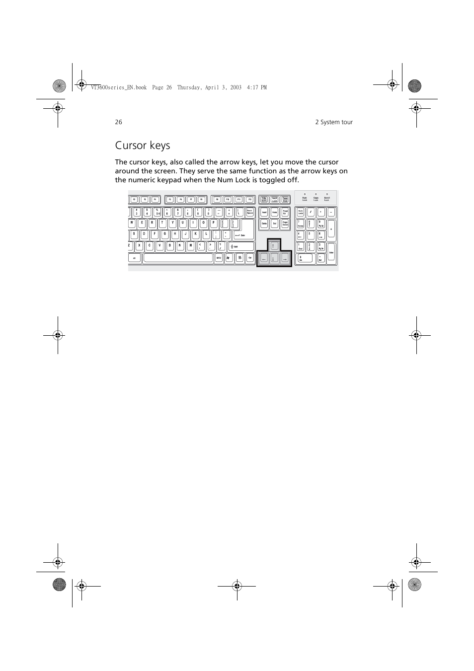 Cursor keys | Acer 3600 Series User Manual | Page 32 / 122
