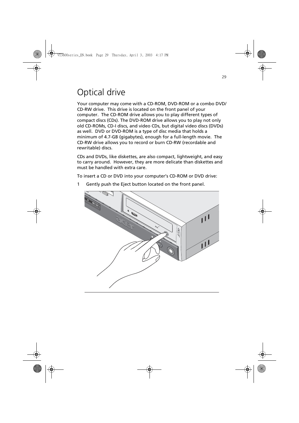Optical drive | Acer 3600 Series User Manual | Page 35 / 122