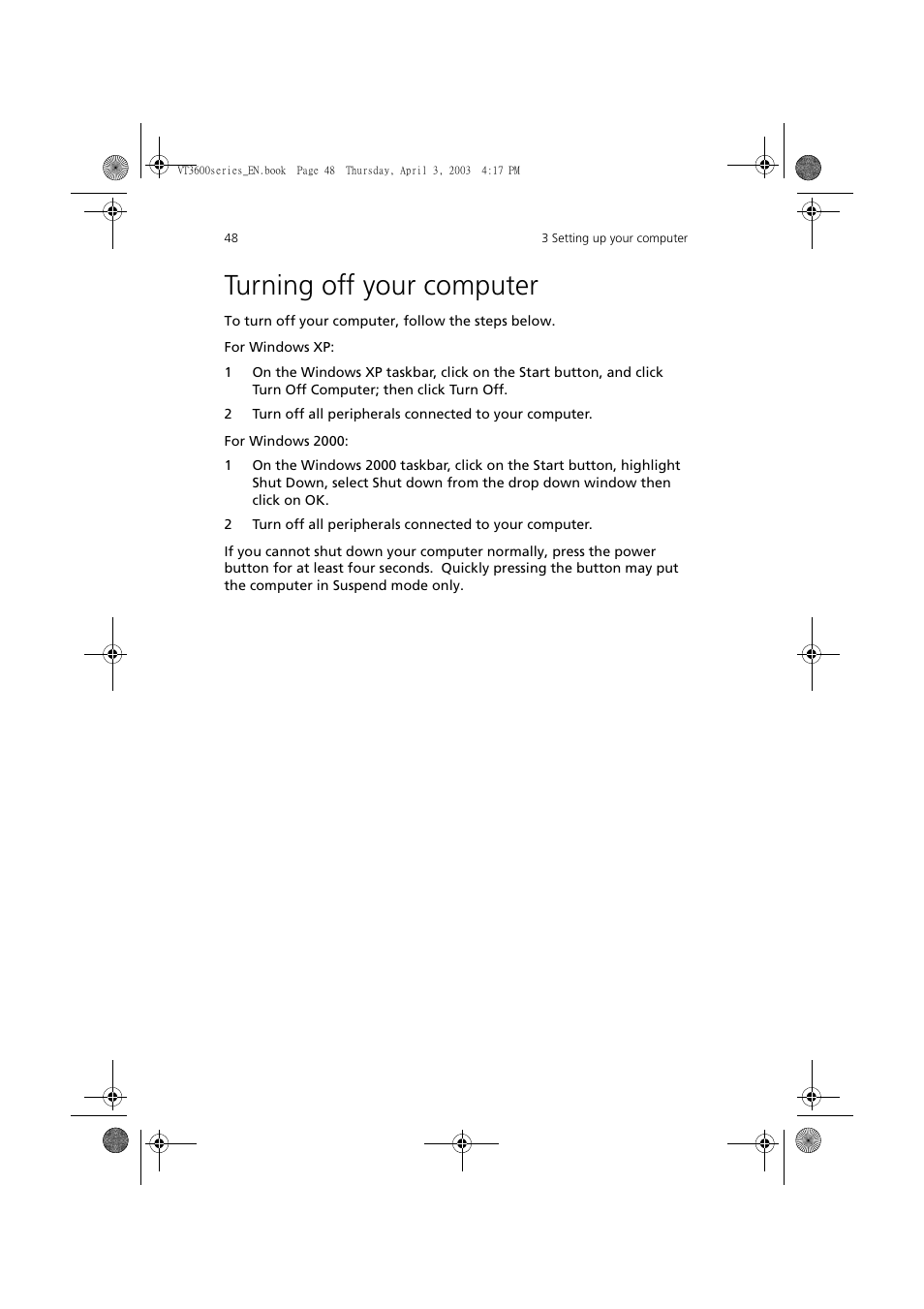Turning off your computer | Acer 3600 Series User Manual | Page 54 / 122