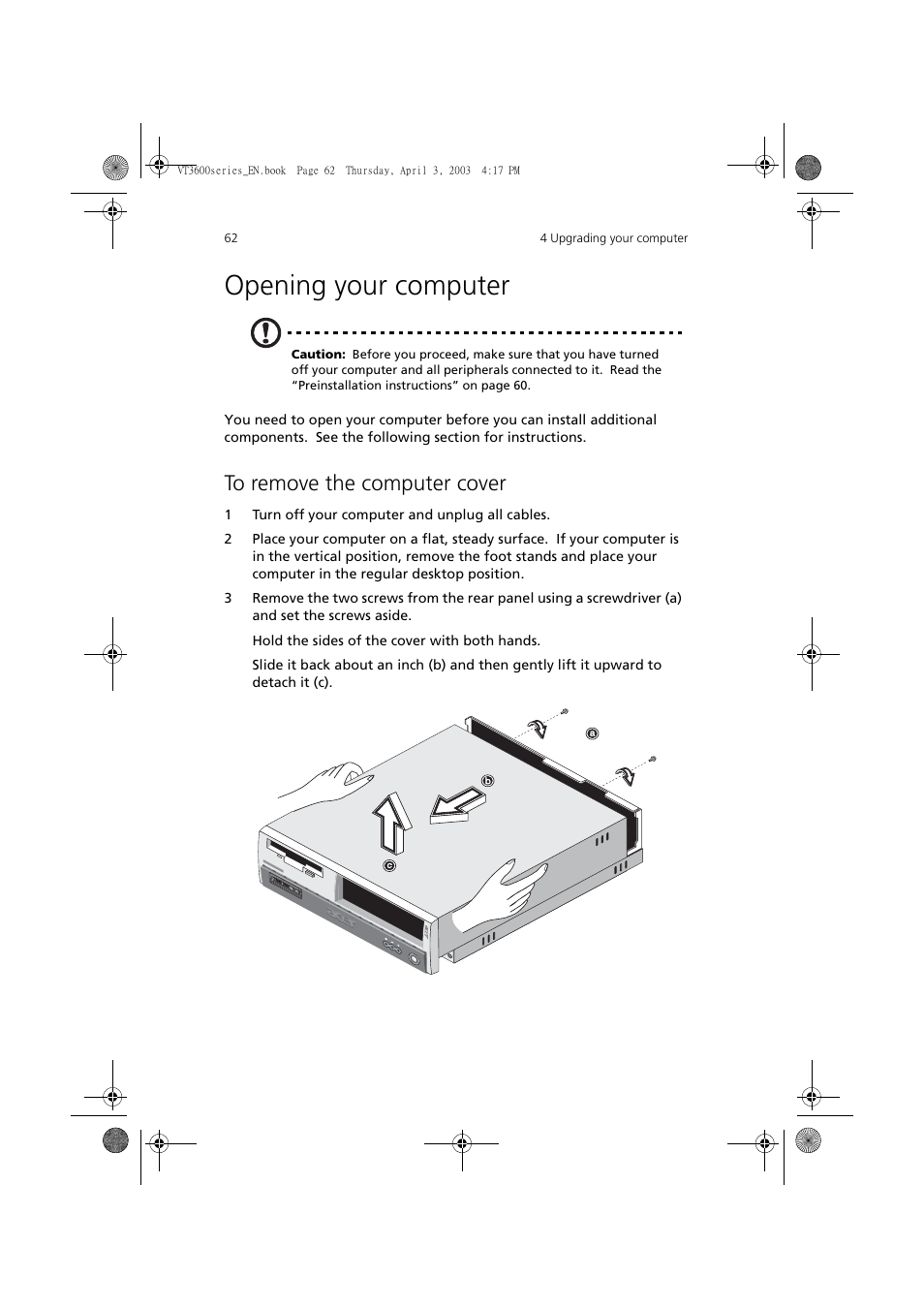 Opening your computer, To remove the computer cover | Acer 3600 Series User Manual | Page 68 / 122