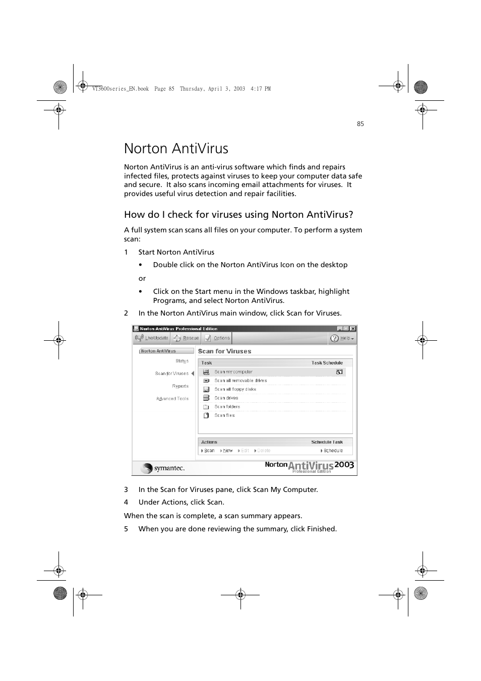 Norton antivirus, How do i check for viruses using norton antivirus | Acer 3600 Series User Manual | Page 91 / 122