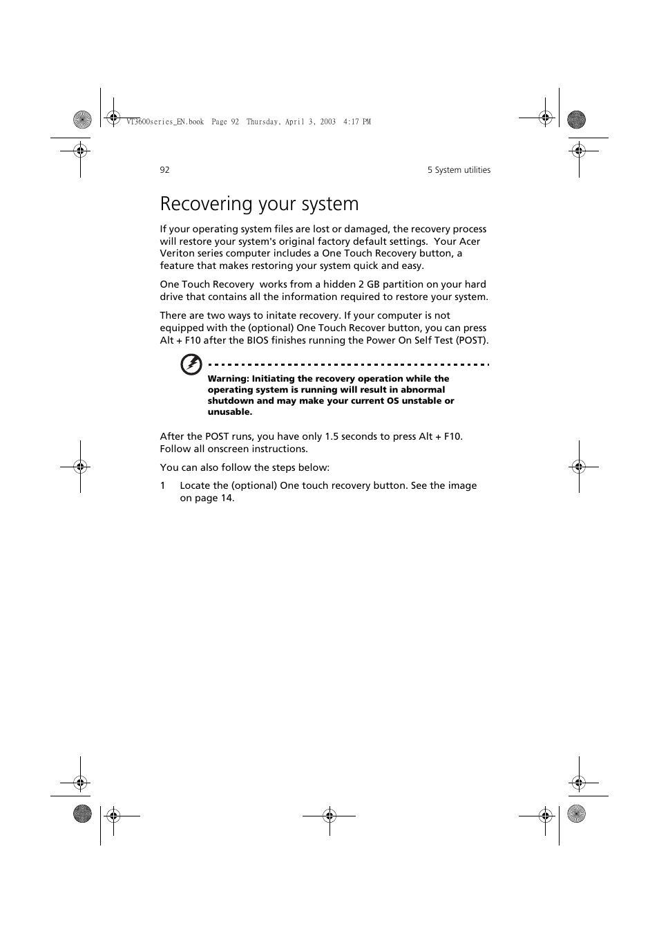 Recovering your system | Acer 3600 Series User Manual | Page 98 / 122