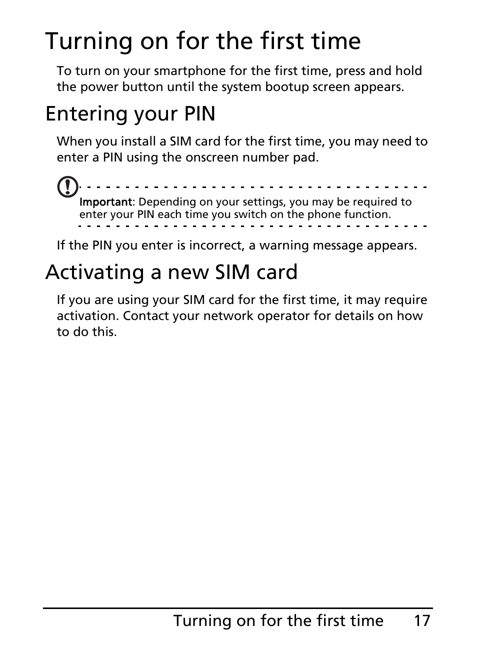 Turning on for the first time, Entering your pin, Activating a new sim card | Acer S100 User Manual | Page 17 / 80