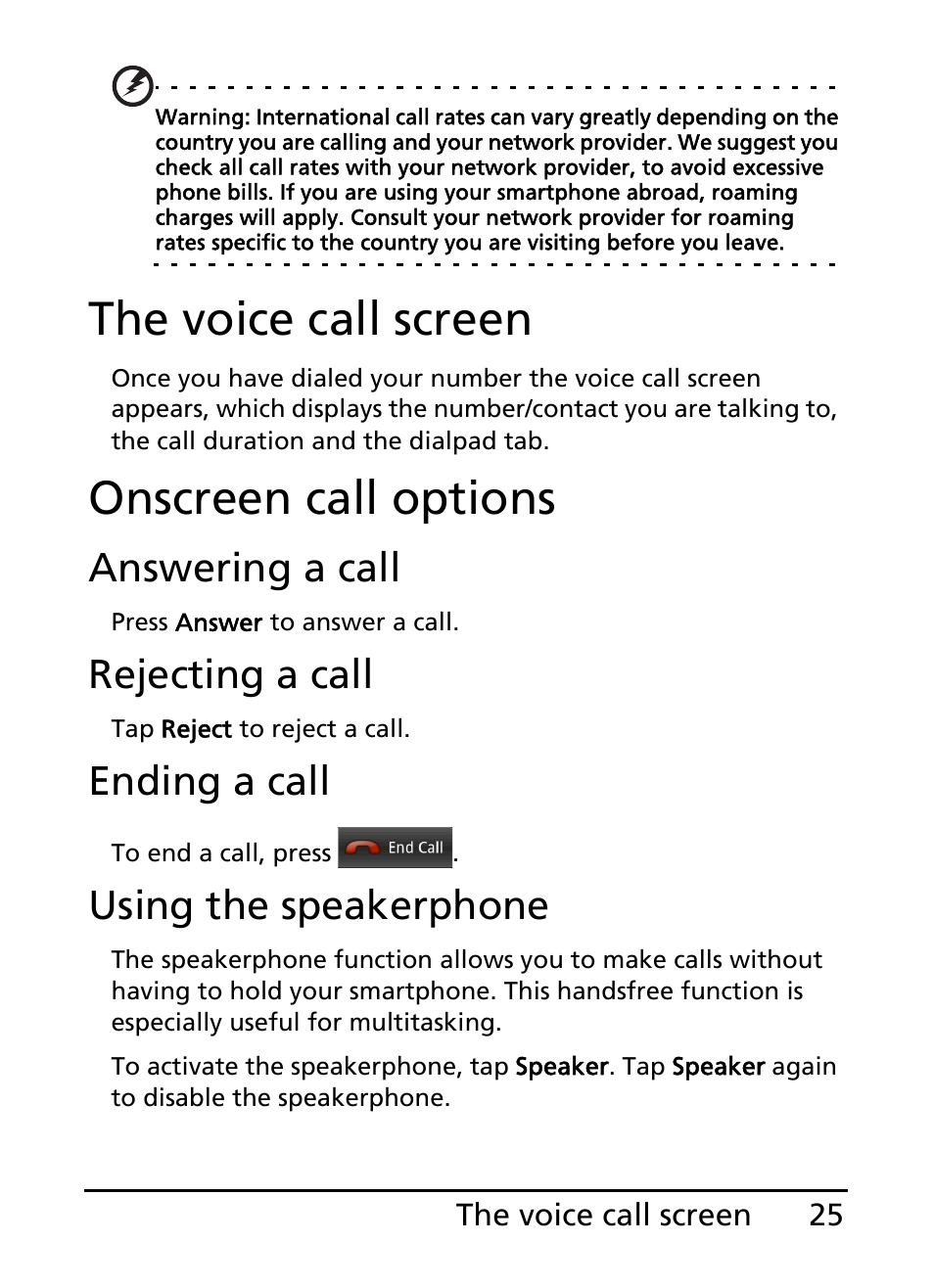 The voice call screen, Onscreen call options, The voice call screen onscreen call options | Answering a call, Rejecting a call, Ending a call, Using the speakerphone | Acer S100 User Manual | Page 25 / 80