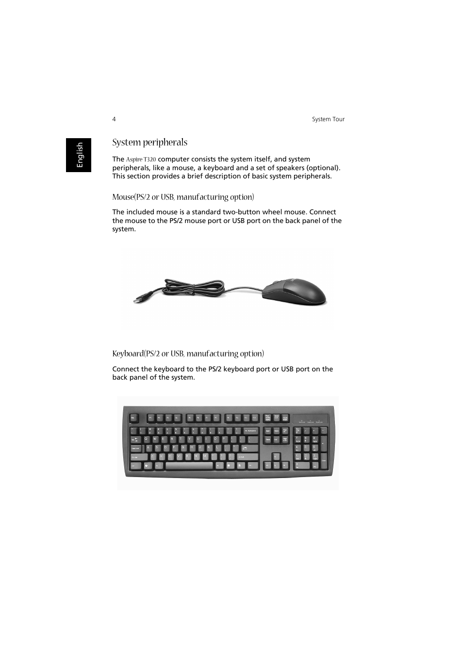 System peripherals, Mouse(ps/2 or usb, manufacturing option), Keyboard(ps/2 or usb, manufacturing option) | Acer Aspire T320 User Manual | Page 12 / 22