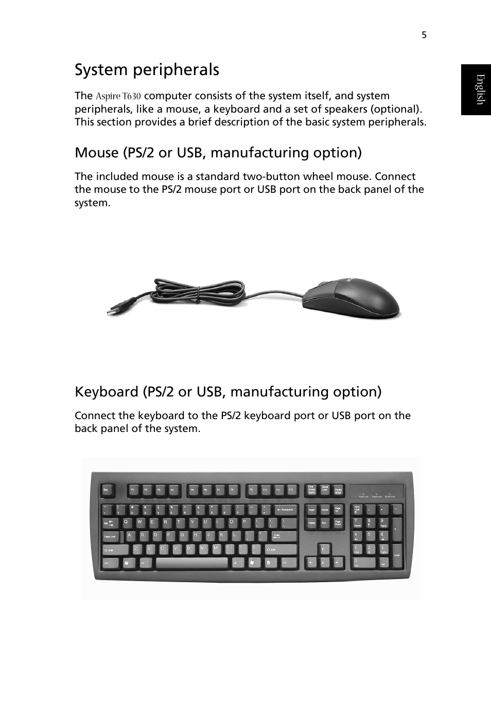 System peripherals, Mouse (ps/2 or usb, manufacturing option), Keyboard (ps/2 or usb, manufacturing option) | Acer Aspire T630 User Manual | Page 9 / 28