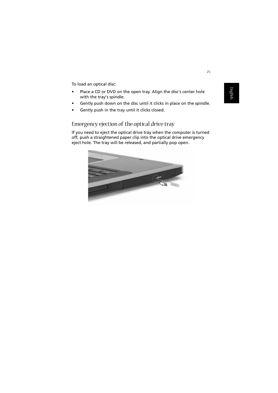 Emergency ejection of the optical drive tray | Acer 2010 User Manual | Page 35 / 108