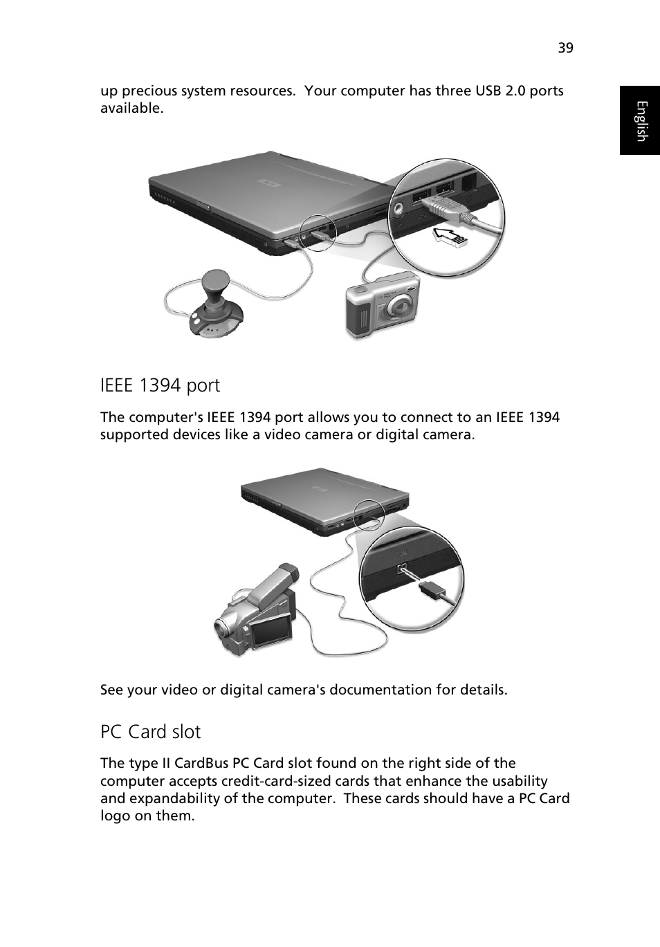 Ieee 1394 port, Pc card slot | Acer TravelMate 430 User Manual | Page 47 / 80