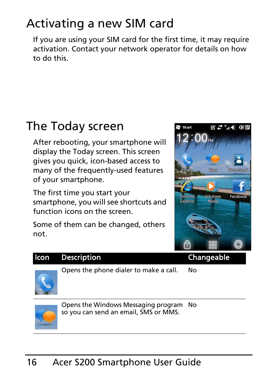 Activating a new sim card, The today screen | Acer S200 User Manual | Page 16 / 100