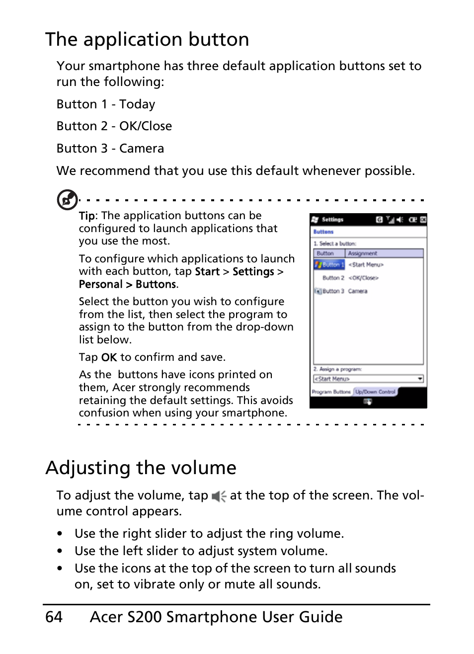 The application button, Adjusting the volume | Acer S200 User Manual | Page 64 / 100